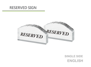 Reservation table sign